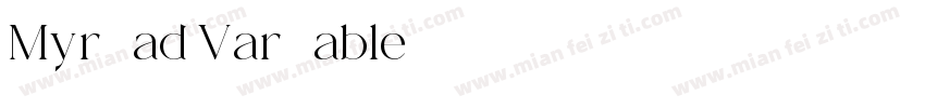 Myrⅰad Varⅰable字体转换